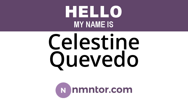 Celestine Quevedo