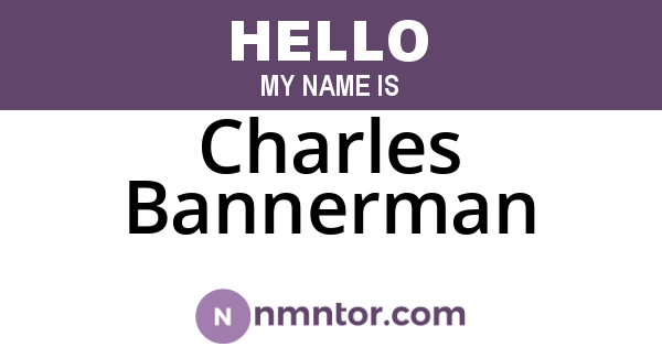 Charles Bannerman