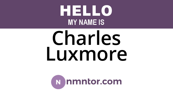 Charles Luxmore