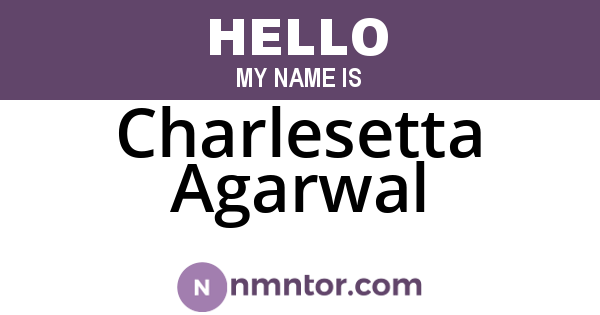 Charlesetta Agarwal