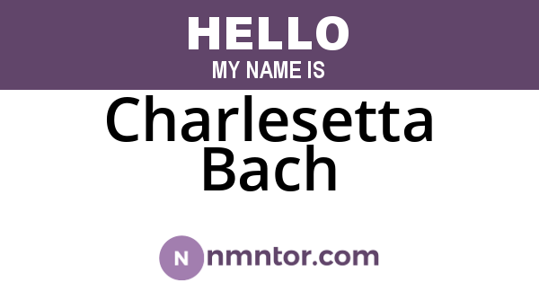 Charlesetta Bach