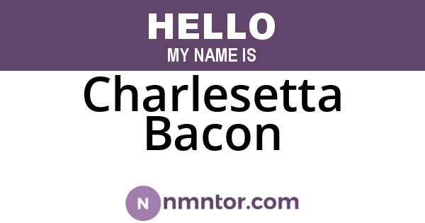 Charlesetta Bacon