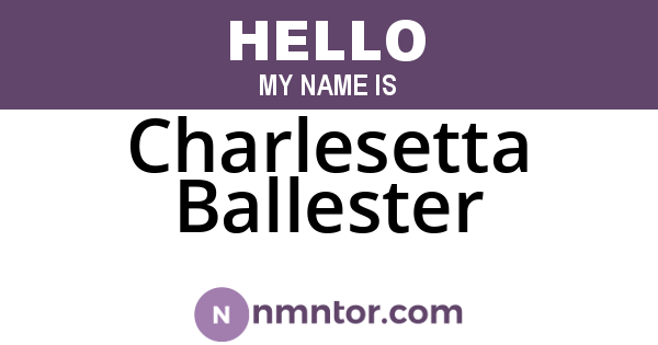 Charlesetta Ballester