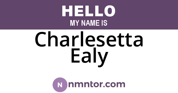 Charlesetta Ealy