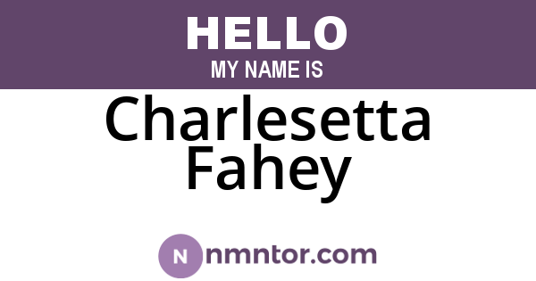 Charlesetta Fahey
