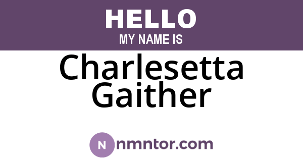 Charlesetta Gaither