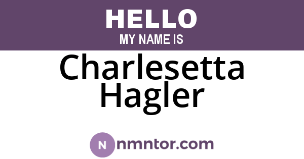 Charlesetta Hagler