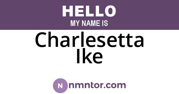Charlesetta Ike