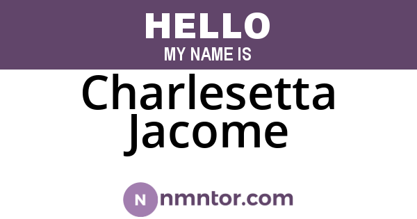 Charlesetta Jacome