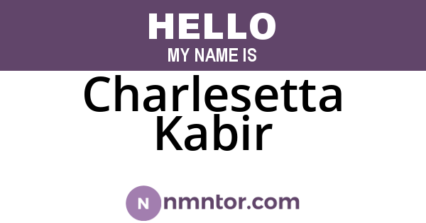Charlesetta Kabir