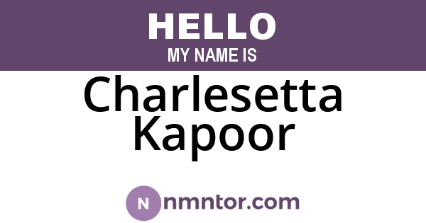 Charlesetta Kapoor