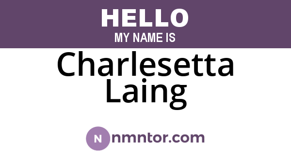 Charlesetta Laing