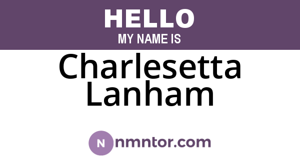 Charlesetta Lanham