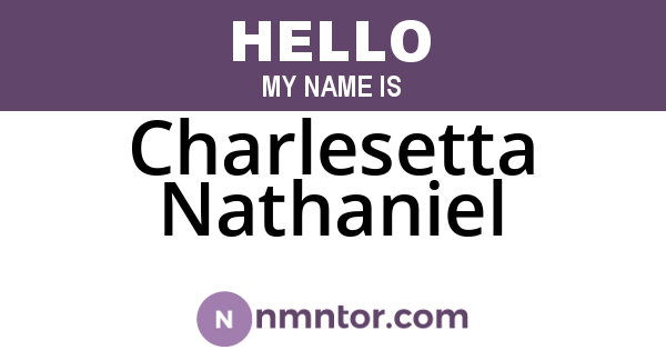 Charlesetta Nathaniel