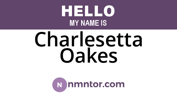 Charlesetta Oakes