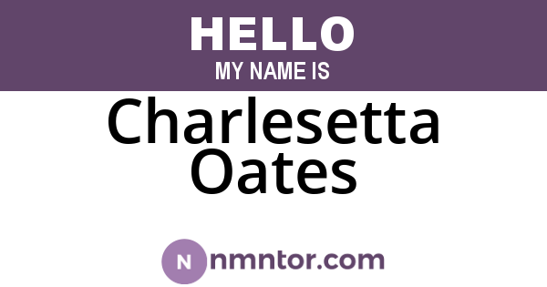 Charlesetta Oates