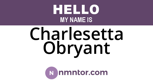 Charlesetta Obryant