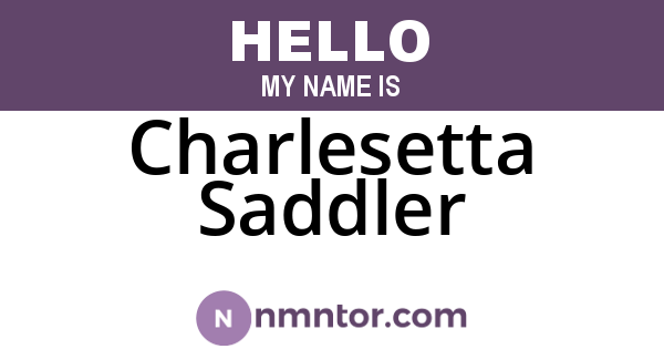 Charlesetta Saddler