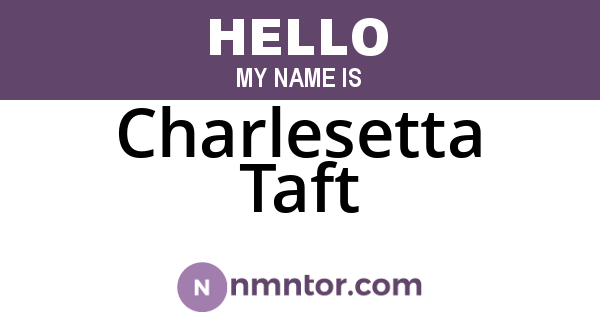 Charlesetta Taft