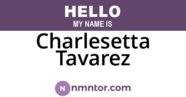 Charlesetta Tavarez