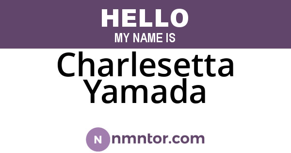 Charlesetta Yamada
