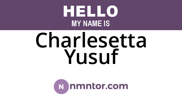 Charlesetta Yusuf