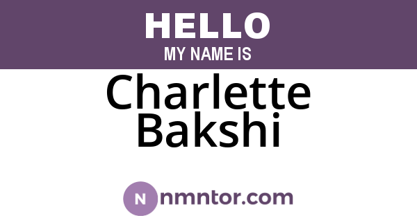 Charlette Bakshi