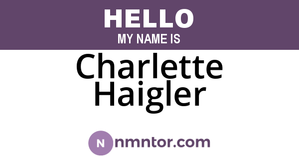 Charlette Haigler