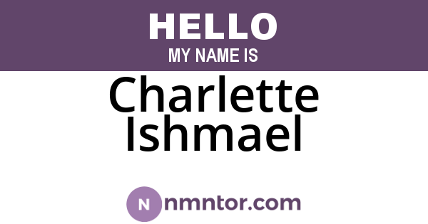 Charlette Ishmael