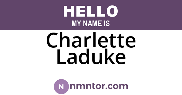 Charlette Laduke