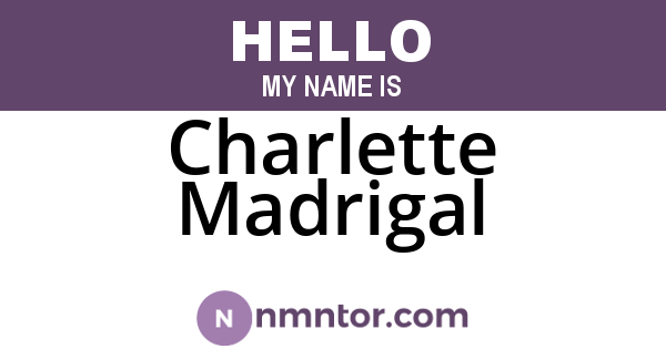 Charlette Madrigal