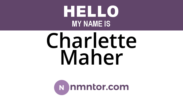 Charlette Maher
