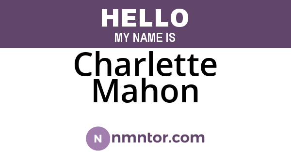 Charlette Mahon