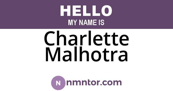 Charlette Malhotra