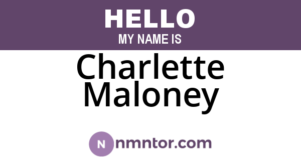Charlette Maloney