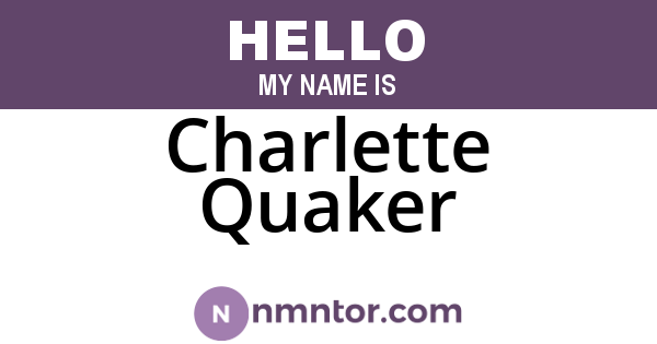 Charlette Quaker