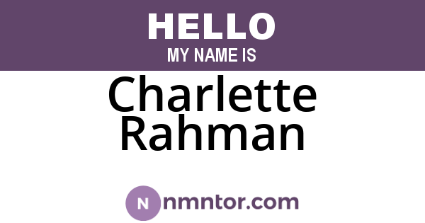 Charlette Rahman