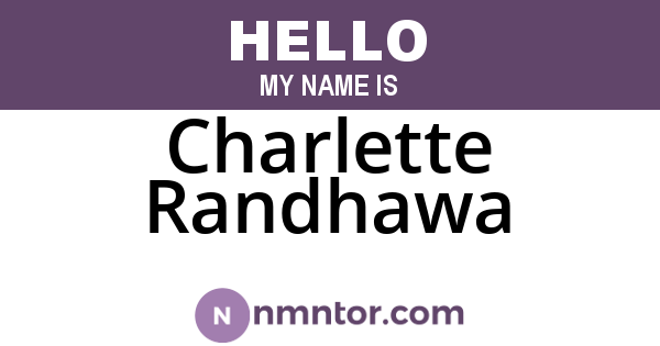Charlette Randhawa