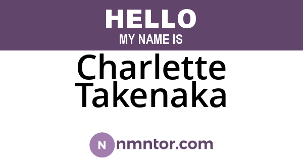 Charlette Takenaka