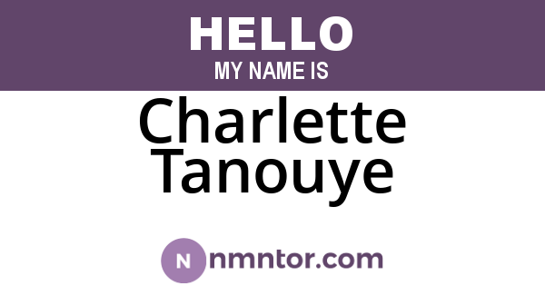 Charlette Tanouye