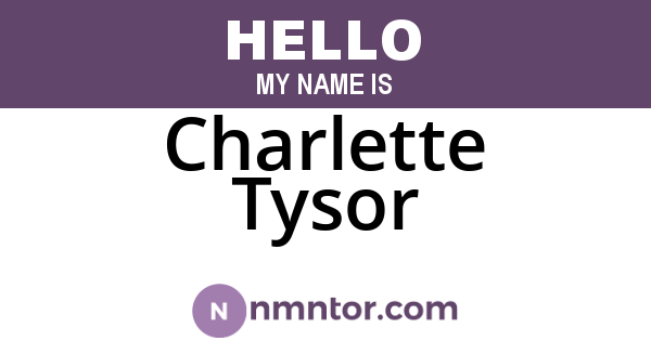 Charlette Tysor