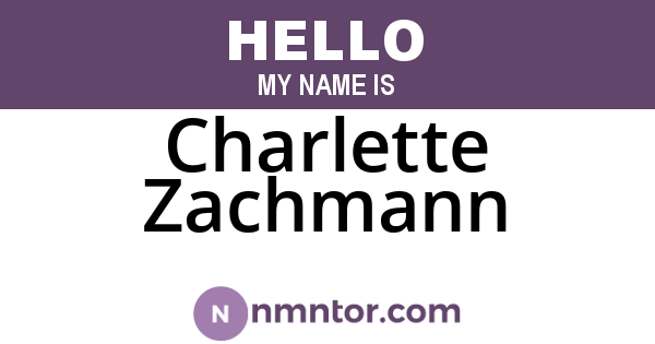 Charlette Zachmann
