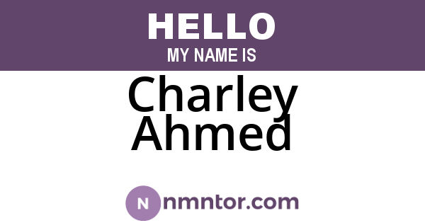 Charley Ahmed