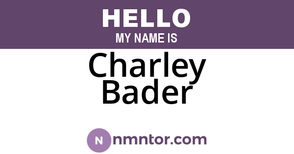 Charley Bader