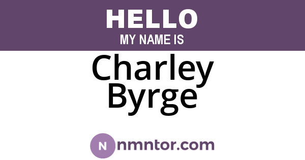 Charley Byrge