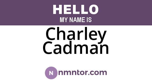Charley Cadman