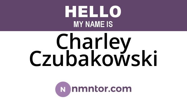 Charley Czubakowski