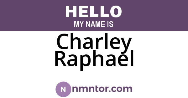 Charley Raphael