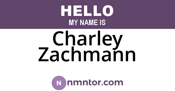 Charley Zachmann