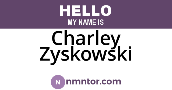 Charley Zyskowski